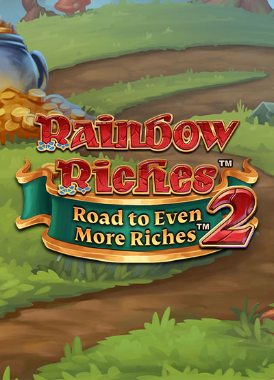 Rainbow Riches Road to Even More Riches 2
